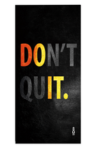 Load image into Gallery viewer, Don&#39;t Quit • Gym Towel